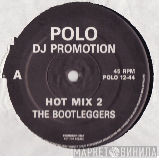 Bootleggers - Hot Mix 2