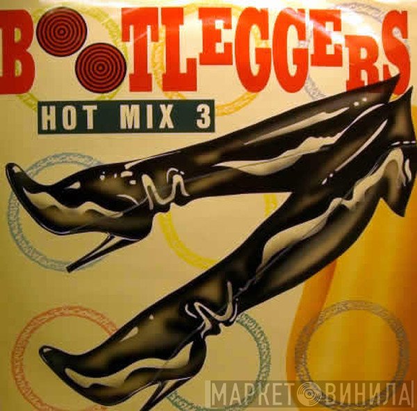 Bootleggers - Hot Mix 3
