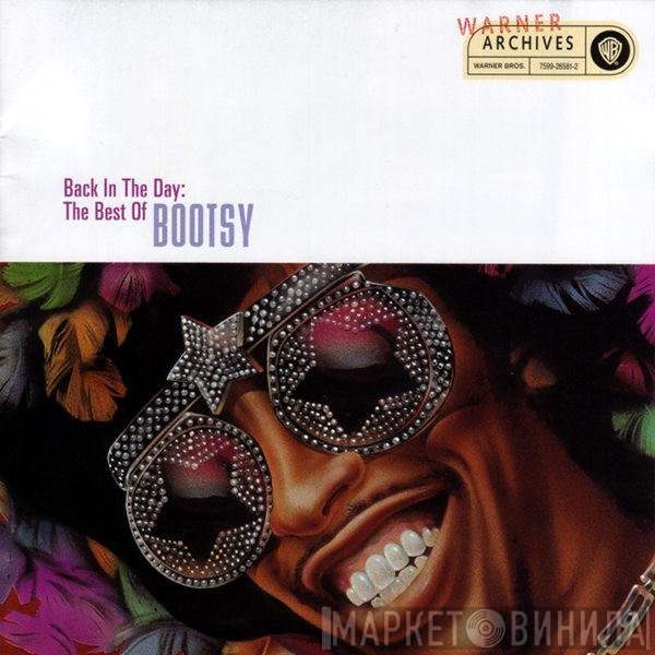 Bootsy Collins - Back In The Day: The Best Of Bootsy Collins
