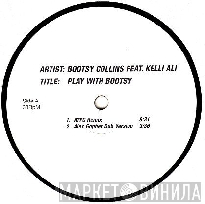 Bootsy Collins, Kelli Ali - Play With Bootsy