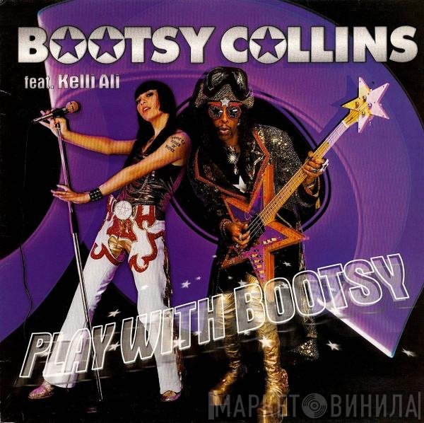 Bootsy Collins feat. Kelli Ali  - Play With Bootsy