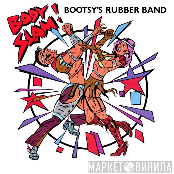 Bootsy's Rubber Band  - Body Slam!