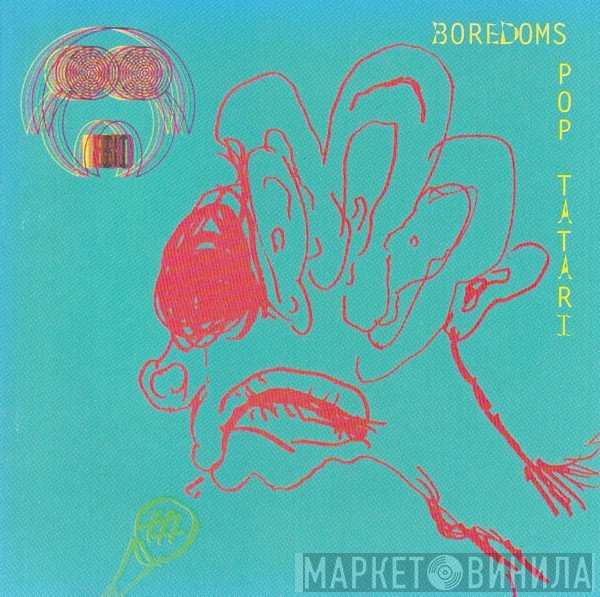 Boredoms  - Pop Tatari