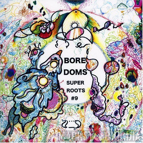 Boredoms  - Super Roots 9