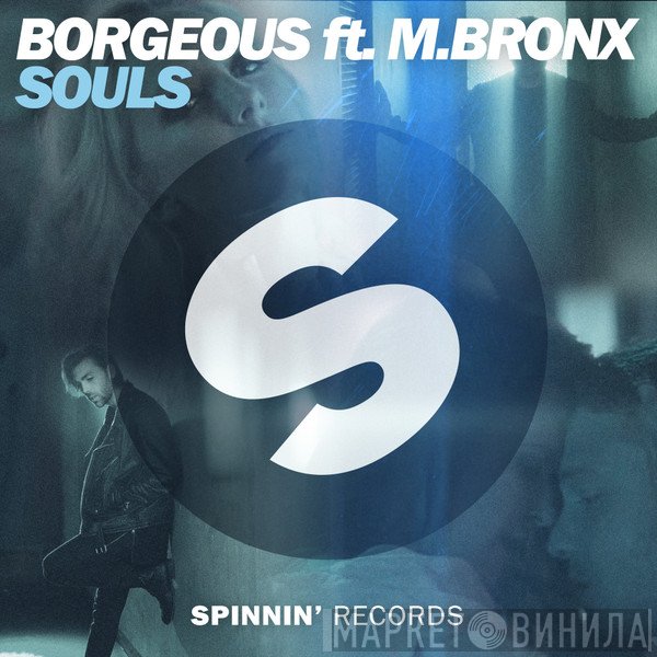 Borgeous Ft. M.BRONX  - Souls