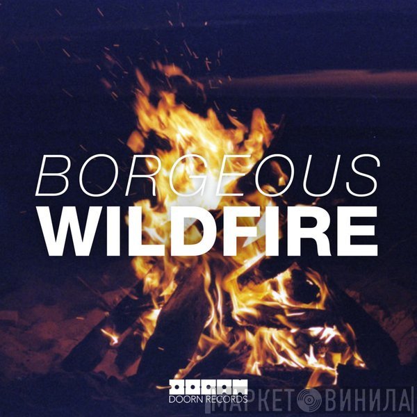 Borgeous  - Wildfire