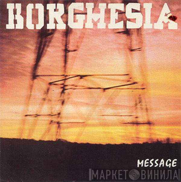 Borghesia  - Message