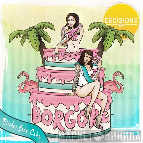 Borgore  - Decisions
