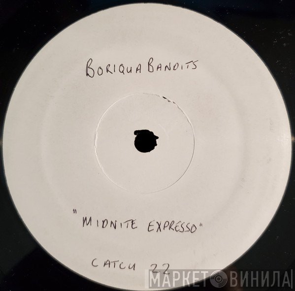 Boriqua Bandits - Midnite Expresso