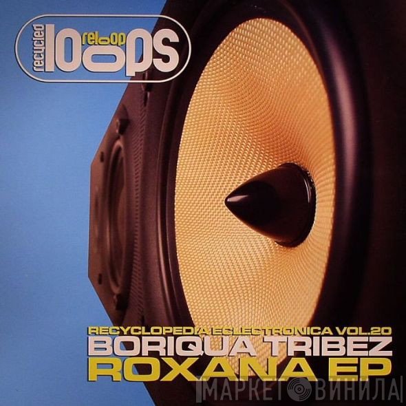 Boriqua Tribez - Roxana EP