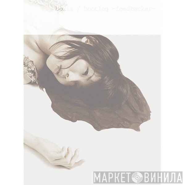 Boris   - Bootleg - Feedbacker -