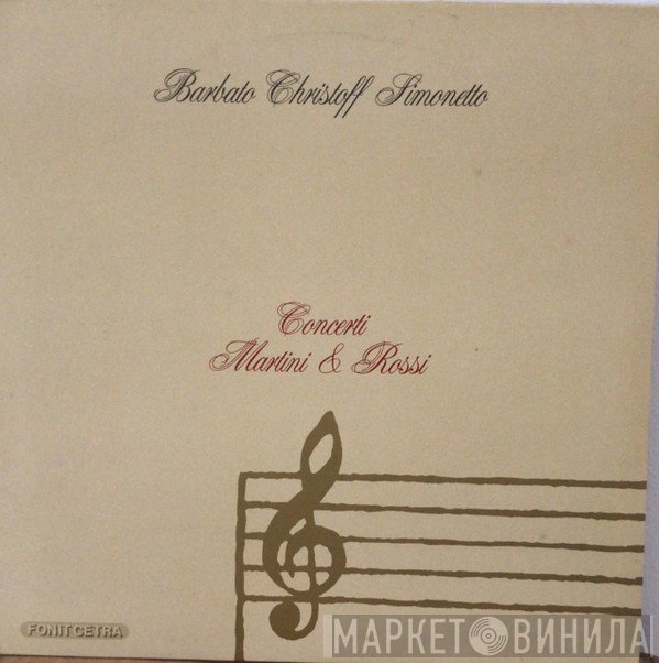 Boris Christoff, Elisabetta Barbato - Barbato Christoff Simonetto