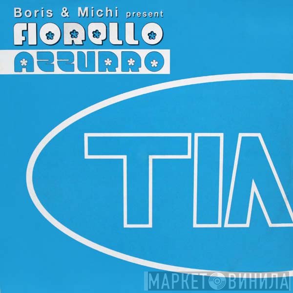 Boris Dlugosch & Michi Lange Present Fiorello  - Azzurro