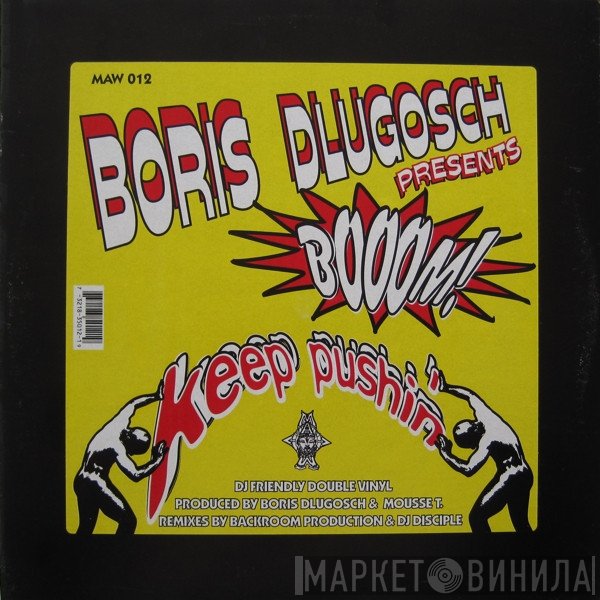 Boris Dlugosch Presents Booom!  - Keep Pushin'