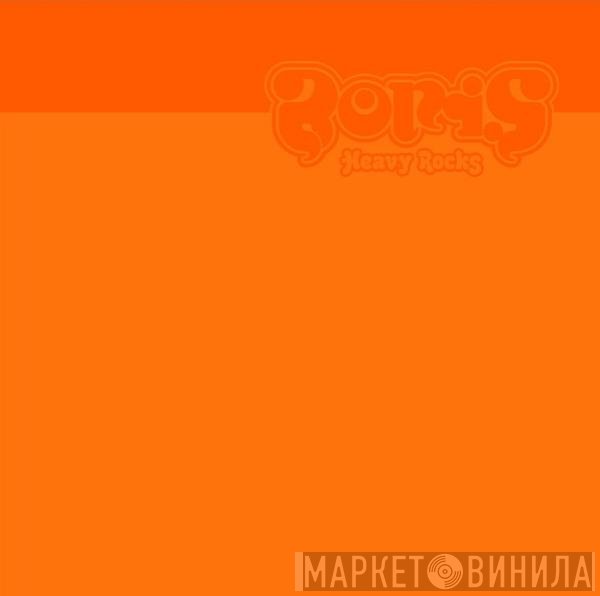 Boris   - Heavy Rocks