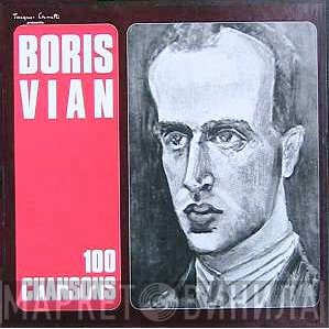 Boris Vian  - 100 Chansons