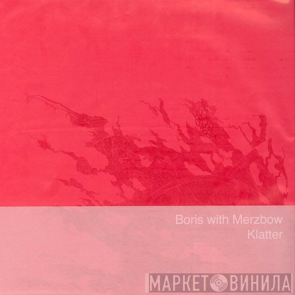 Boris  With Merzbow  - Klatter