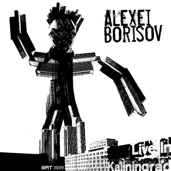 Алексей Борисов  - Live In Kaliningrad