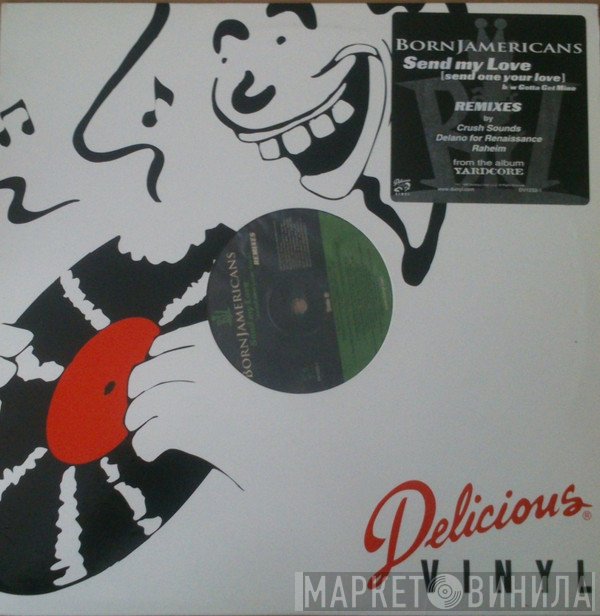 Born Jamericans - Send My Love (Remixes)