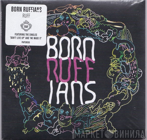 Born Ruffians  - Ruff