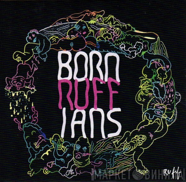 Born Ruffians  - Ruff