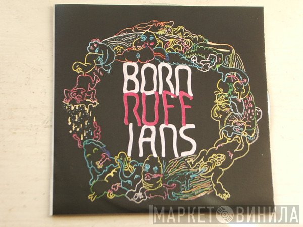 Born Ruffians  - Ruff