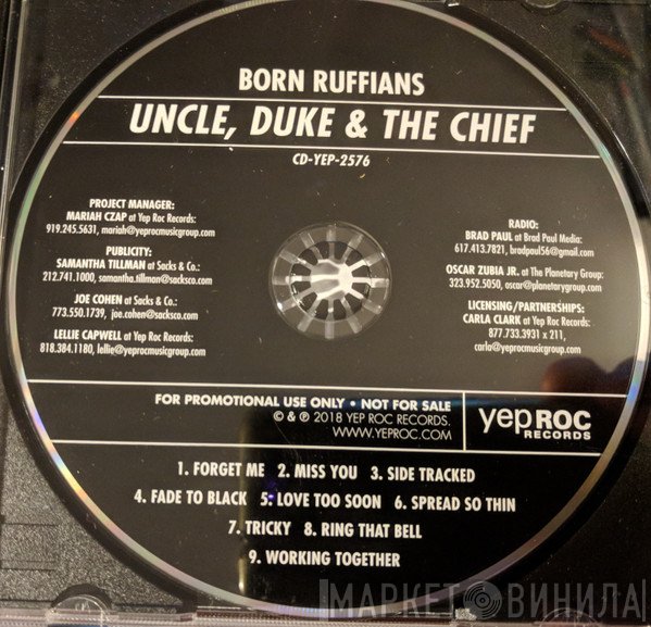 Born Ruffians  - Uncle, Duke & The Chief