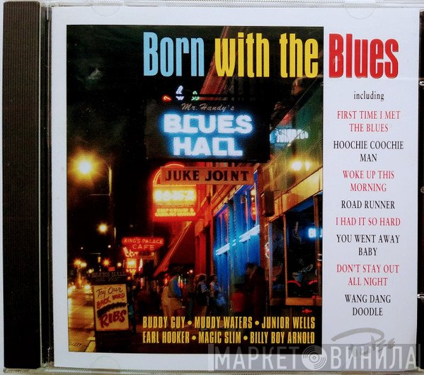  - Born With The Blues