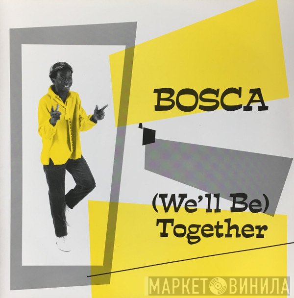 Bosca Banks - (We'll Be) Together