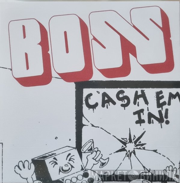 Boss   - Cash 'em In