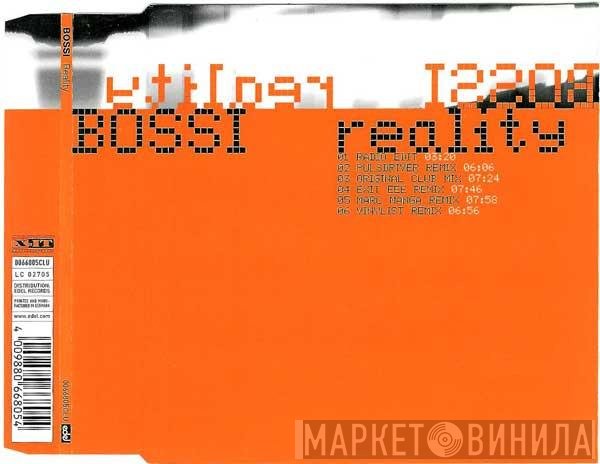 Bossi  - Reality