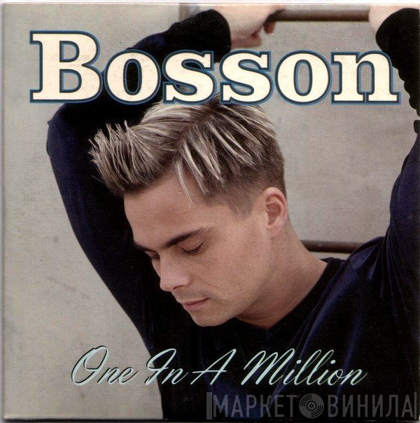 Bosson  - One In A Million