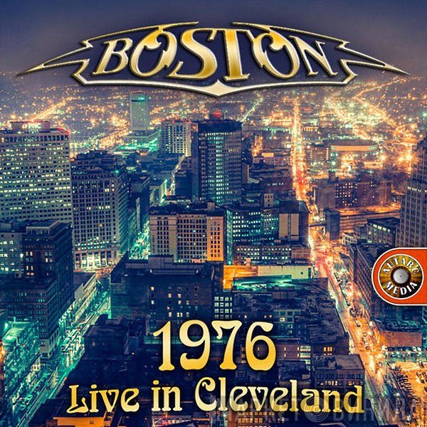Boston  - 1976 Live In Cleveland