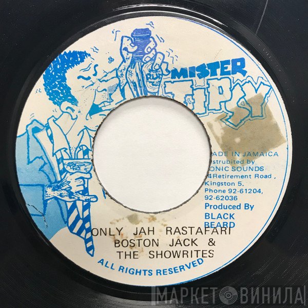 Boston Jack, The Showrites - Only Jah Rastafari