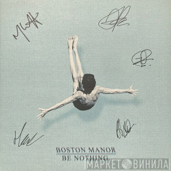Boston Manor - Be Nothing