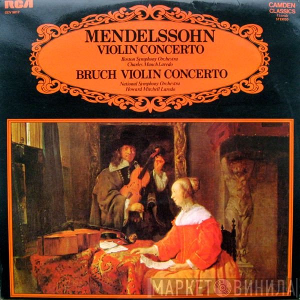 Boston Symphony Orchestra, Charles Munch, Felix Mendelssohn-Bartholdy, Jaime Laredo, Max Bruch, Howard Mitchell - Violin Concerto