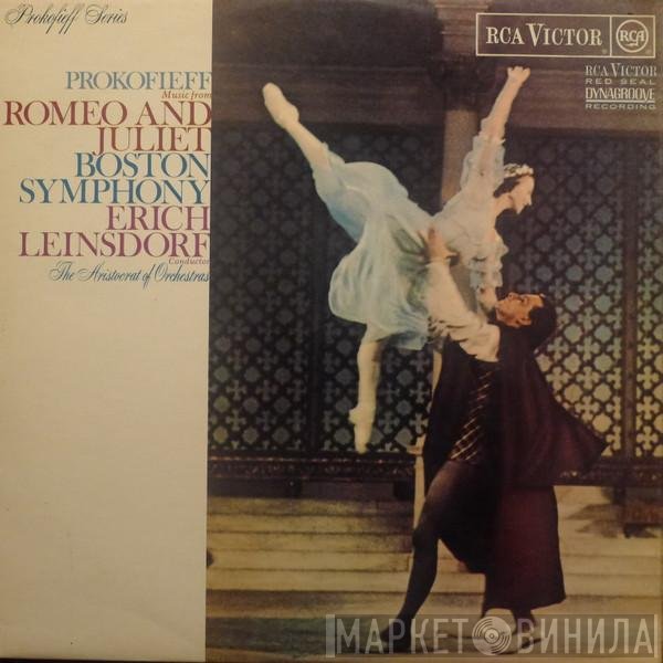 Boston Symphony Orchestra, Sergei Prokofiev, Erich Leinsdorf - Music From Romeo And Juliet
