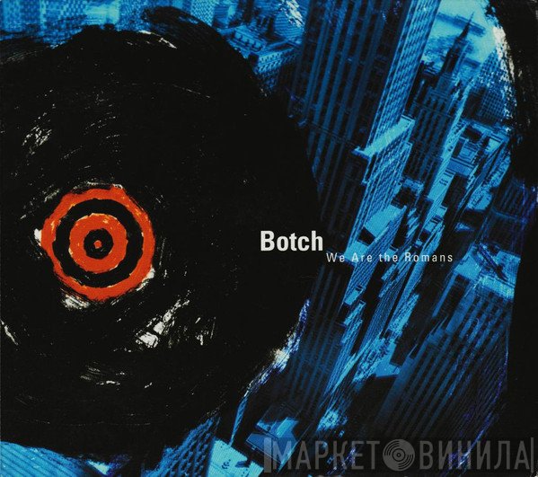 Botch - We Are The Romans - Deluxe Edition