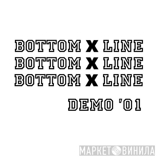 Bottom Line   - Demo '01