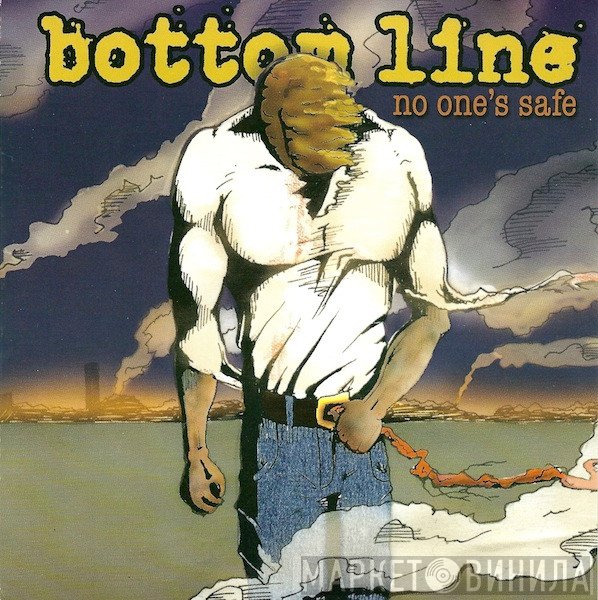 Bottom Line   - No One's Safe