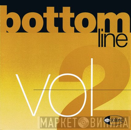  - Bottom Line Vol 2
