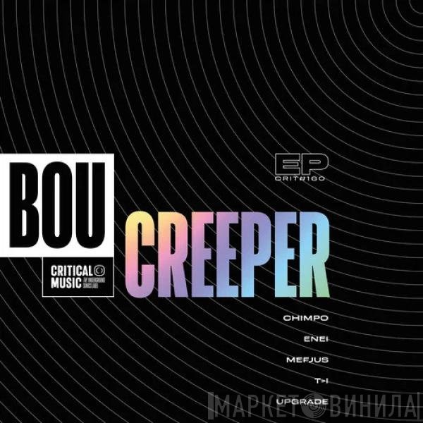 Bou - Creeper EP