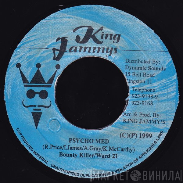 Bounty Killer / Ward 21  - Psycho Med