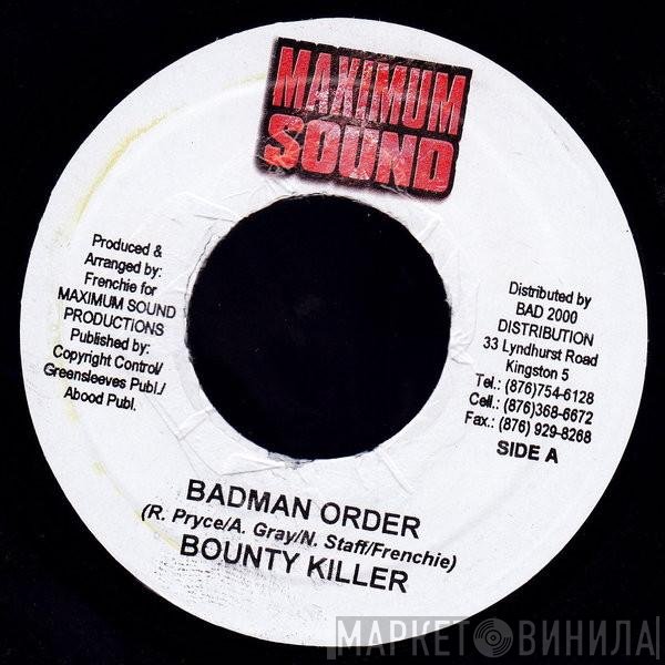 Bounty Killer  - Badman Order