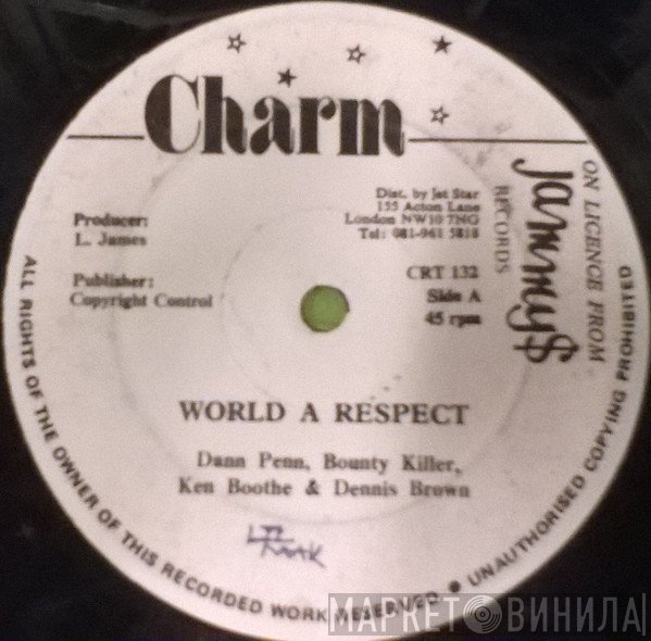 Bounty Killer, Dawn Penn, Ken Boothe & Dennis Brown  - World A Respect