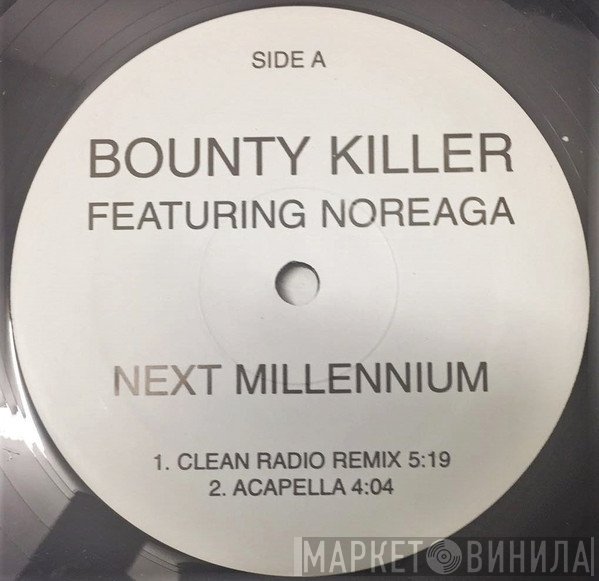 Bounty Killer Featuring Noreaga  - Next Millennium