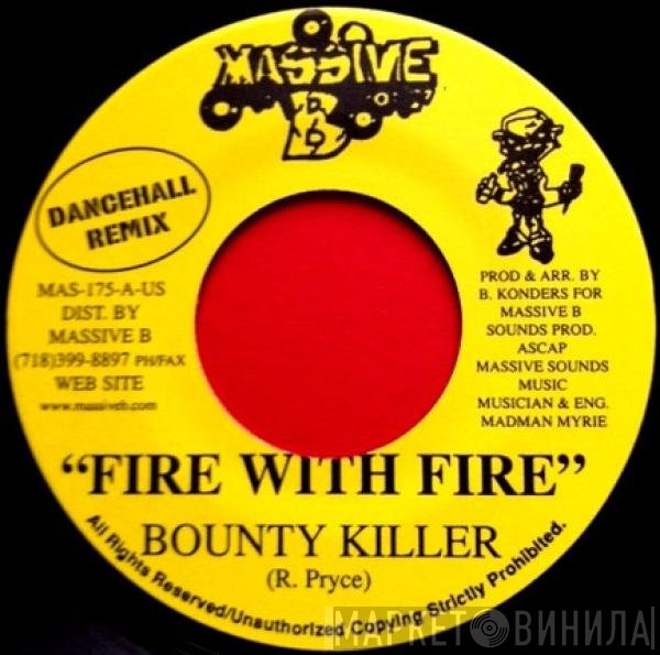 Bounty Killer  - Fire With Fire
