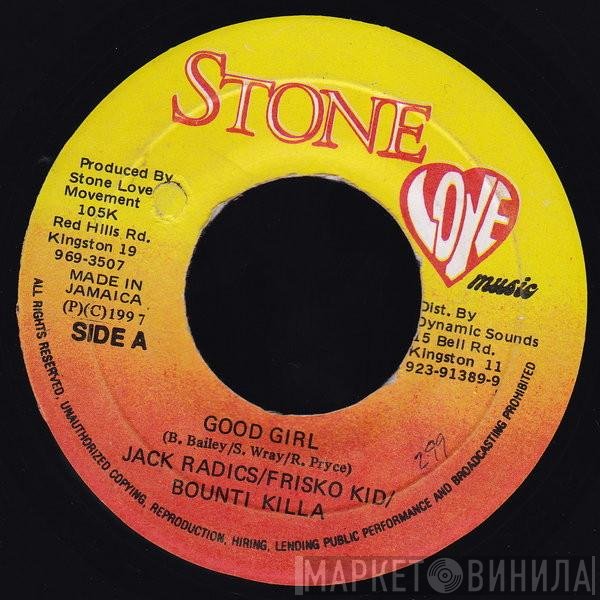 Bounty Killer, Frisco Kid, Jack Radics - Good Girl
