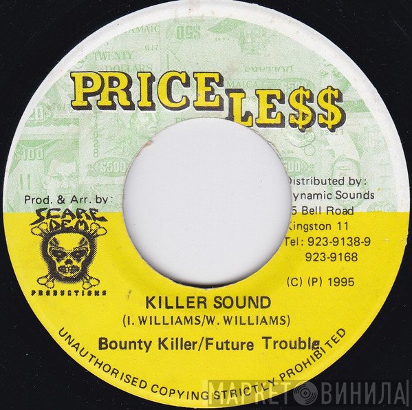 Bounty Killer, Future Troubles - Killer Sound