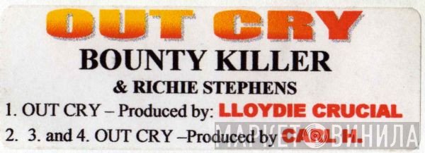 Bounty Killer, Richie Stephens - Out Cry